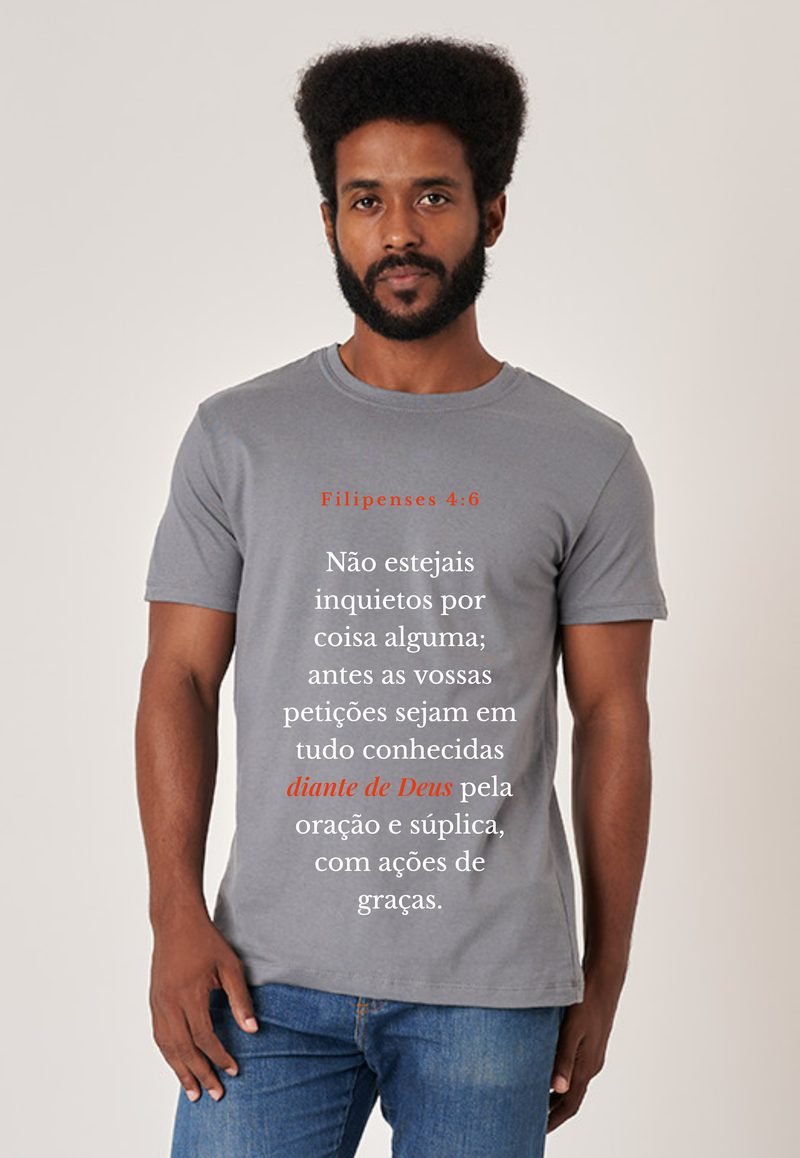 Filipenses 4:6 — Camiseta — Texto Branco